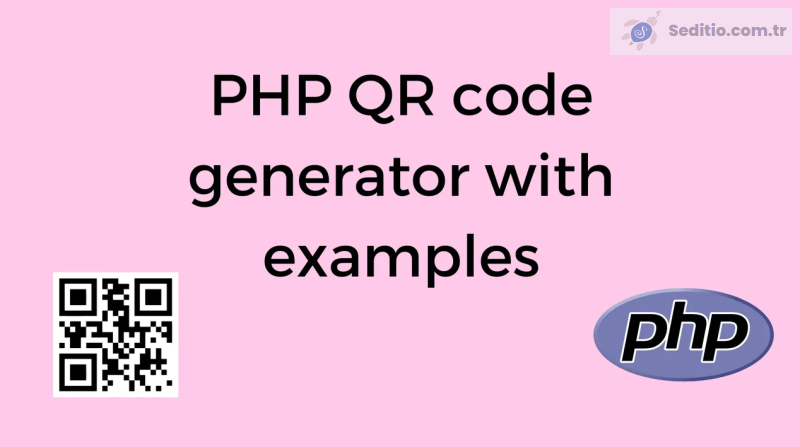 Örneklerle PHP QR kod oluşturma
